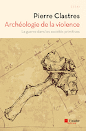 Archéologie de la violence [ancienne édition]